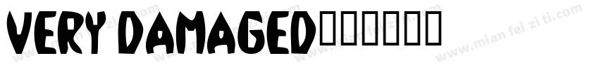 very damaged字体转换